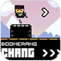 回力斬殺無敵高分版(Boomerang Chang)