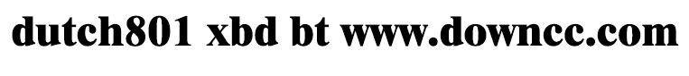 dutch801 xbd bt字體