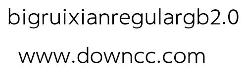 bigruixianregulargb2.0字體