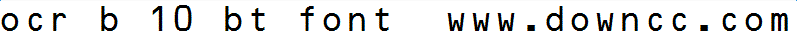 ocr b 10 bt字體下載