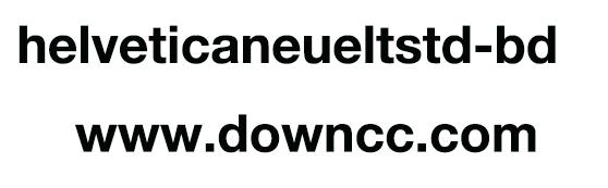 helveticaneueltstd bd字體