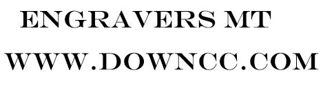 engravers mt中文字體