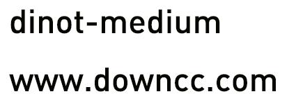 dinot medium字體