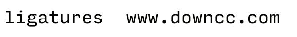 ligatures 編程字體 ligatures字體