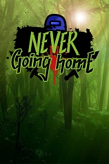 永不回家(never going home)