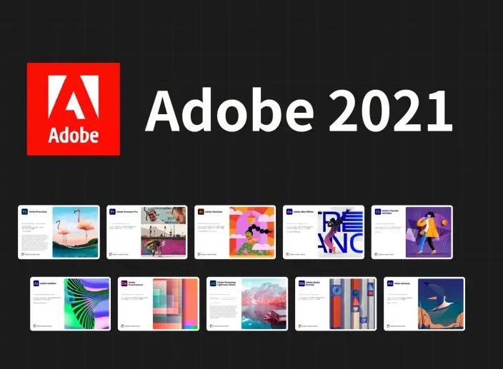 adobe全家桶2021全系列